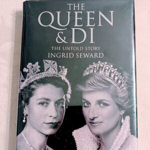 New The Queen & Di: The Untold Story by Ingrid Seward Library Binding 1st US Ed